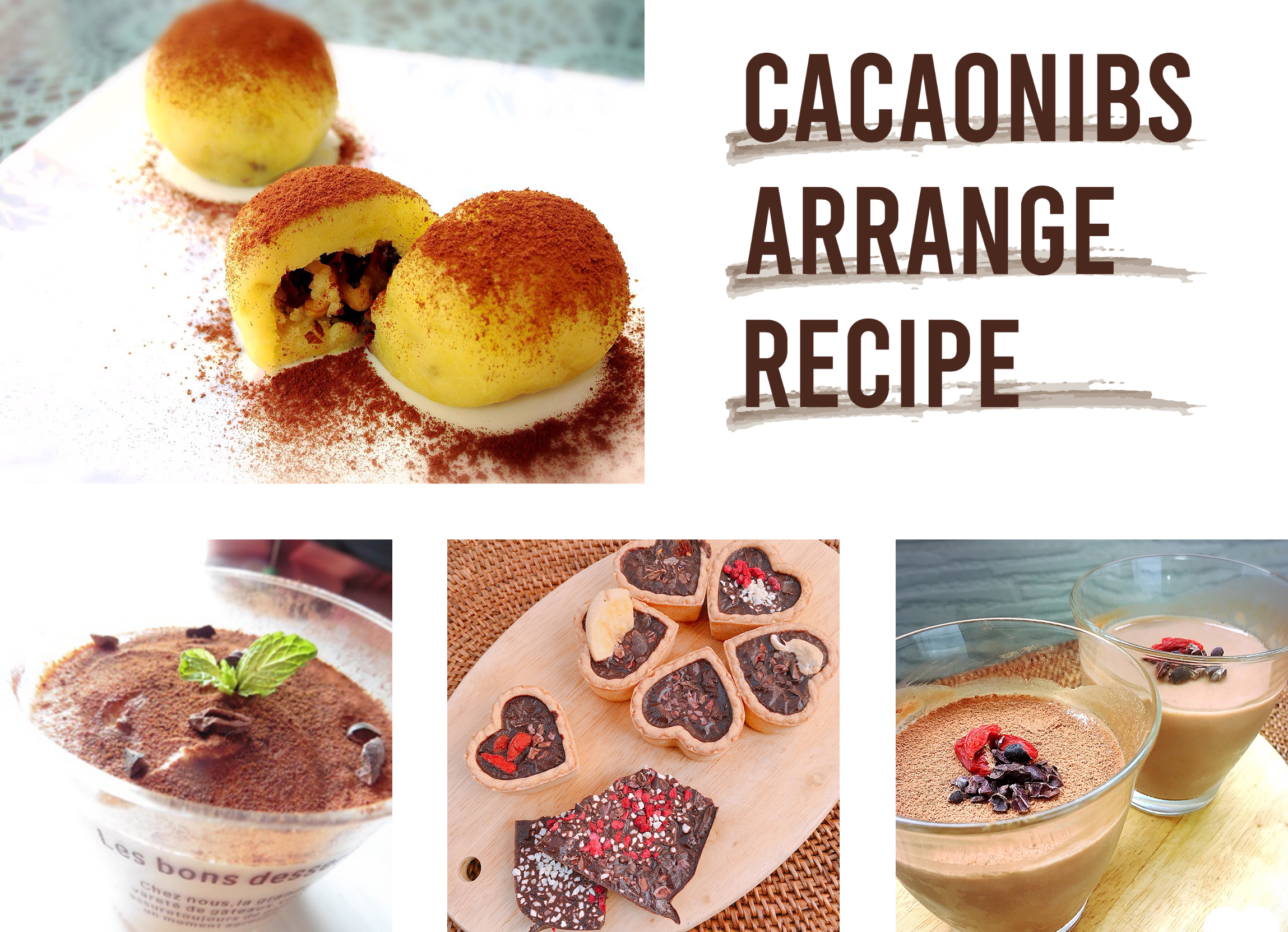 CACAONIBS ARRANGE RECIPE